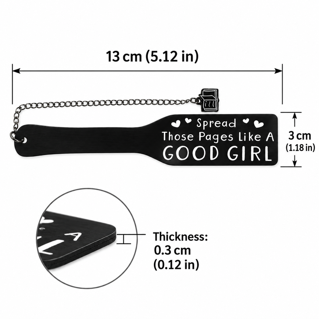 Spread Those Pages Like A Good Girl Stainless Steel Bookmark – Funny Spanking Paddle Book Marker for Book Lovers