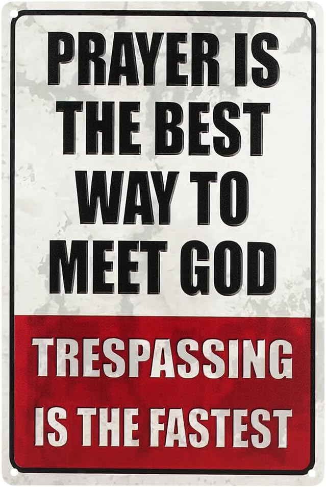Wall Decor Sign, 'Prayer is the Best Way to Meet God', 8 × 12 in