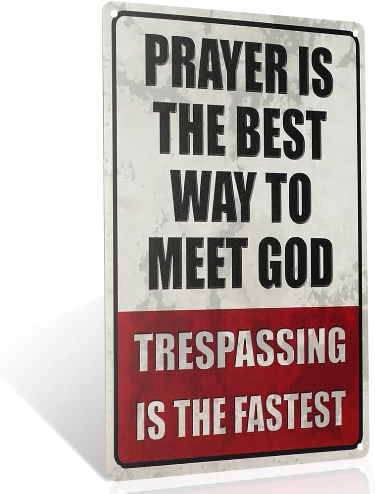 Wall Decor Sign, 'Prayer is the Best Way to Meet God', 8 × 12 in